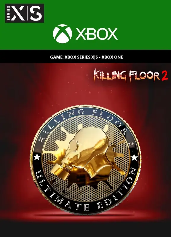Killing Floor 2 - Ultimate Edition — Xbox Live, Ultimate Edition