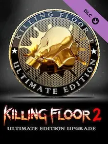 Killing Floor 2 - Ultimate Edition Upgrade — Steam, Ultimate Edition
