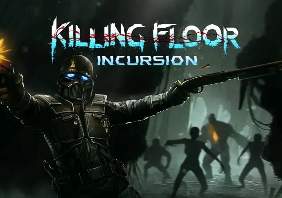 Killing Floor: Incursion VR EN/DE/KO/PT/RU/ZH/ES — Steam, Standard