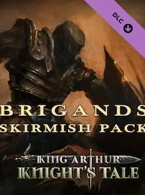 King Arthur: Knight's Tale - Brigands Skirmish Pack — Steam, Standard