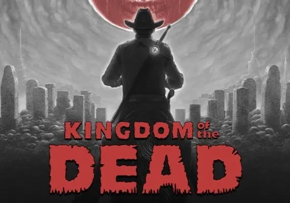 Kingdom Of The Dead EN — Steam, Standard