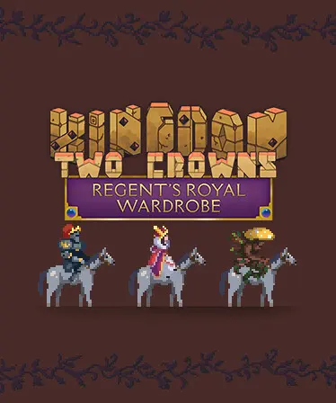 Kingdom Two Crowns: Regent's Royal Wardrobe (DLC) — Steam, Standard