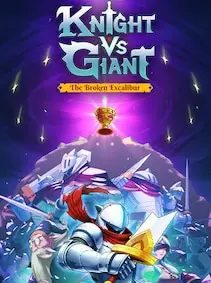Knight vs Giant: The Broken Excalibur — Steam, Standard