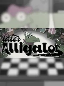 Later Alligator — Steam, Standard
