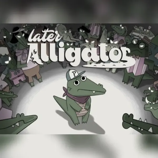 Later Alligator — Steam, Standard