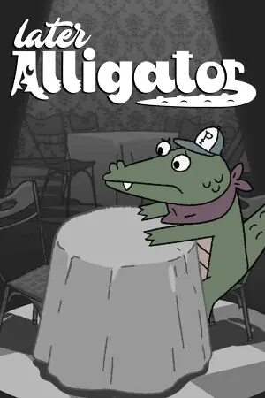 Later Alligator — Steam, Standard