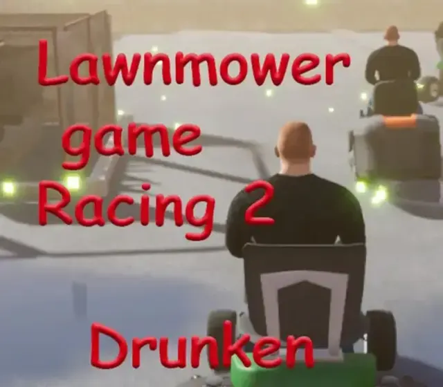 Lawnmower Game Racing 2: Drunken — Steam, Standard