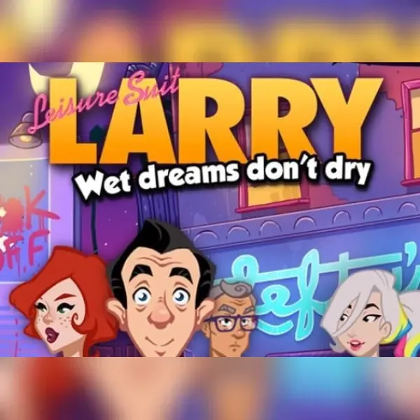 Leisure Suit Larry - Wet Dreams Don't Dry — Steam, Standard