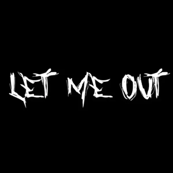 Let Me Out (by THE_HUNTER_MX) — Steam, Standard