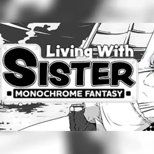 Living With Sister: Monochrome Fantasy — Steam, Standard