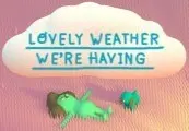 Lovely Weather We're Having — Steam, Standard