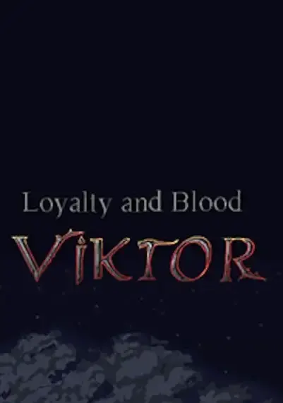 Loyalty and Blood Viktor Origins — Steam, Standard
