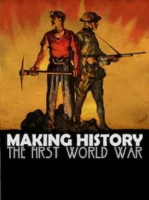 Making History: The First World War — Steam, Standard