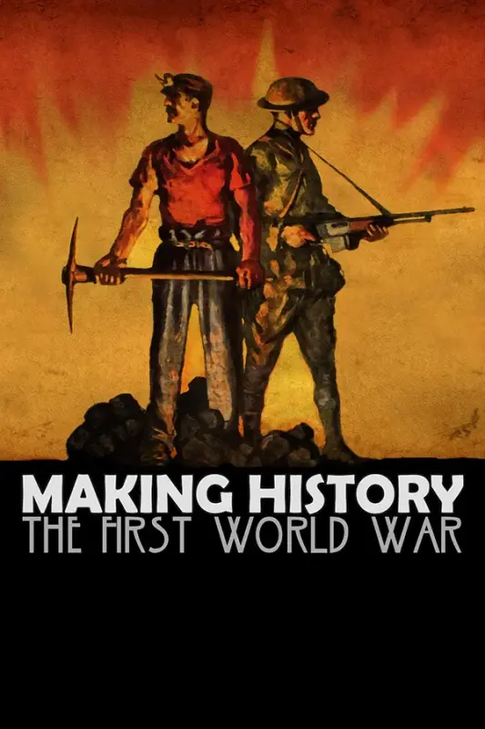 Making History The First World War — Steam, Standard