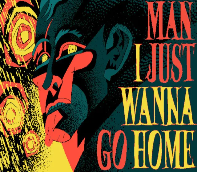 Man I Just Wanna Go Home — Steam, Standard