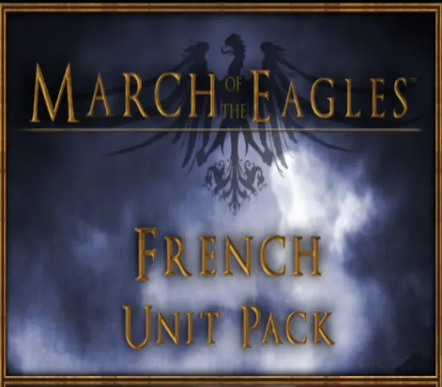 March of the Eagles - French Unit Pack DLC — Steam, Standard