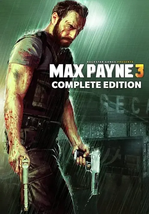 Max Payne 3 Complete Edition — Rockstar Games, Complete Edition