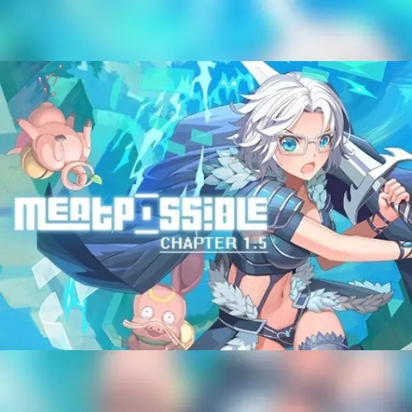 MeatPossible: Chapter 1.5 — Steam, Standard