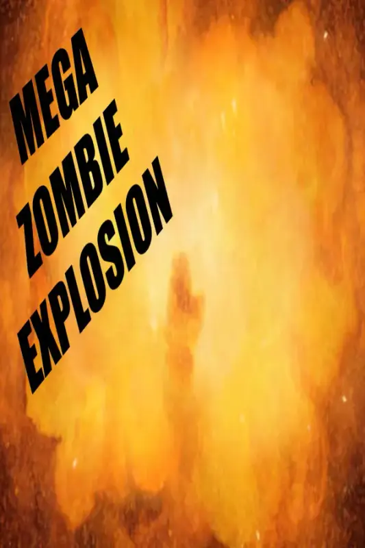Mega Zombie Explosion — Steam, Standard