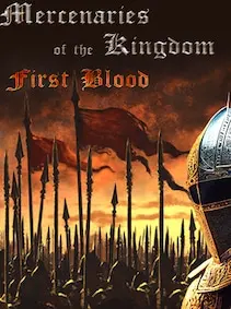 Mercenaries of the Kingdom: First Blood — Steam, Standard