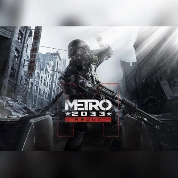 Metro 2033 Redux — Steam, Standard