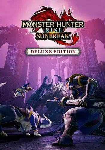 Monster Hunter Rise + Sunbreak Deluxe Edition — Steam, Deluxe Edition