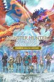 Monster Hunter Stories 3: Twisted Reflection Premium Deluxe Edition — Xbox Series X|S, Premium Deluxe Edition