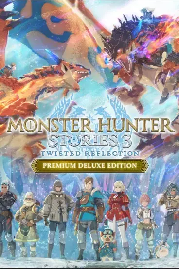 Monster Hunter Stories 3 - Twisted Reflection Premium Deluxe Edition — Steam, Premium Deluxe Edition