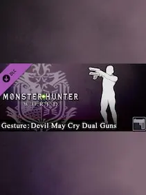 Monster Hunter: World - Gesture: Devil May Cry Dual Guns — Steam, Standard