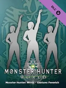 Monster Hunter: World - Gesture: Feverish Dance — Steam, Standard