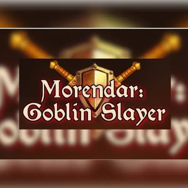 Morendar - Goblin Slayer — Steam, Standard