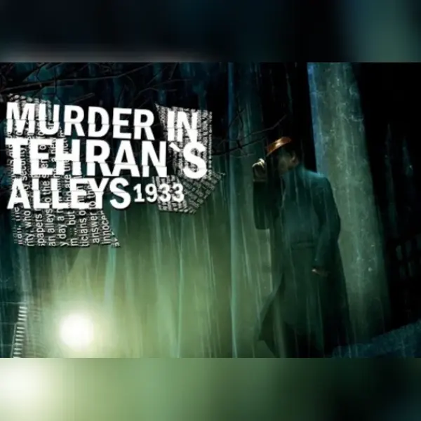 Murder In Tehran's Alleys 1933 — Steam, Standard
