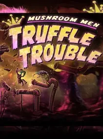 Mushroom Men: Truffle Trouble — Steam, Standard
