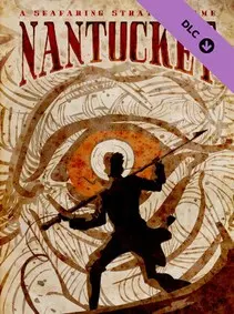 Nantucket - Masters of the Seven Seas — Steam, Standard