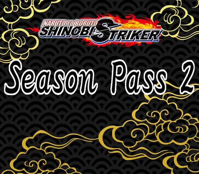 NARUTO TO BORUTO: Shinobi Striker - Season Pass 2 — Steam, Standard