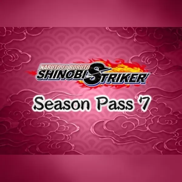 NARUTO TO BORUTO: SHINOBI STRIKER - Season Pass 7 (DLC) — Steam, Standard