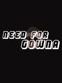 Need For Gowna — Steam, Standard