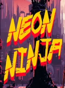 Neon Ninja: Pixel Slasher — Steam, Standard