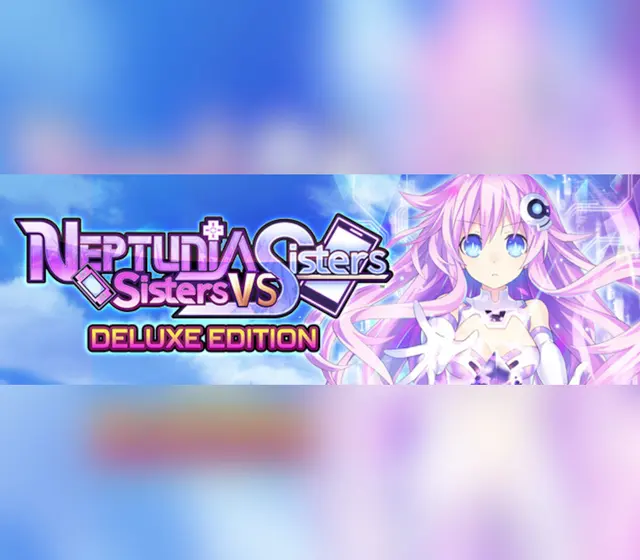 Neptunia: Sisters VS Sisters Deluxe Edition — Steam, Deluxe Edition