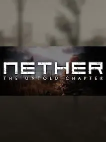 Nether: The Untold Chapter — Steam, Standard