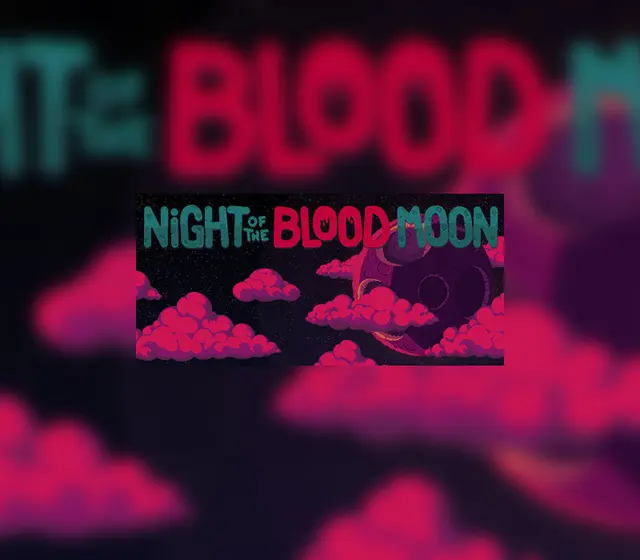 Night of the Blood Moon — Steam, Standard