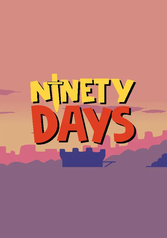 Ninety Days — Steam, Standard
