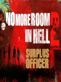 No More Room in Hell 2 - Surplus Officer Pack — Steam, Standard