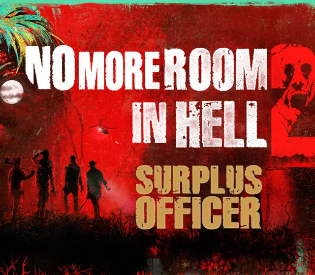 No More Room in Hell 2 - Surplus Officer Pack DLC — Steam, Standard
