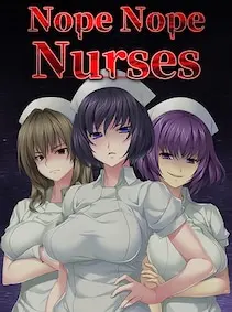 Nope Nope Nurses — Steam, Standard