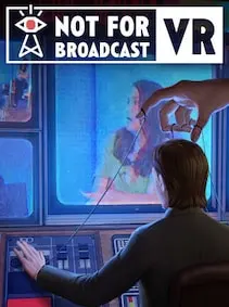 Not for Broadcast VR — Steam, Standard