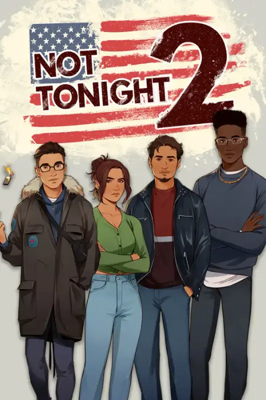 Not Tonight 2 — Steam, Standard