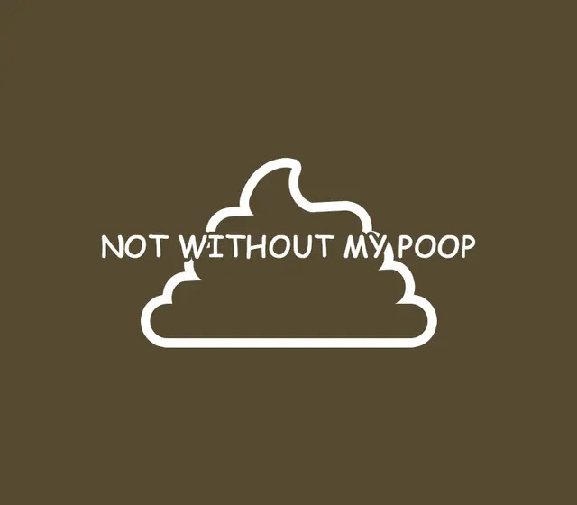 Not Without My Poop — Steam, Standard