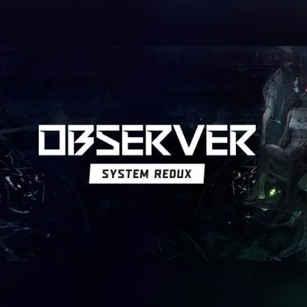 Observer: System Redux — Steam, Standard