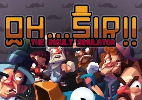 Oh...Sir!! The Insult Simulator EN — Steam, Standard
